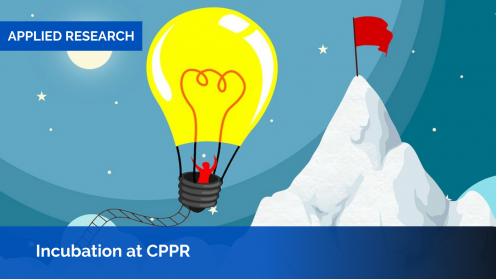 Applied Research, Incubation at CPPR