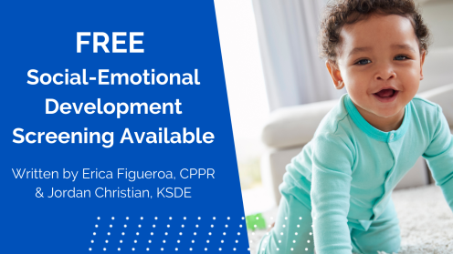 FREE Social-Emotional Development Screening Available 